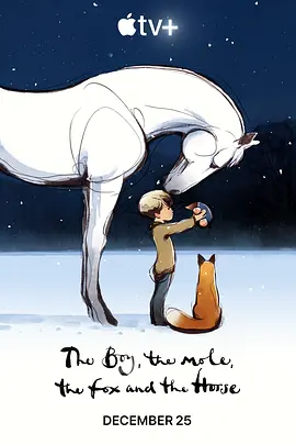男孩、鼹鼠、狐狸和马 The Boy, the Mole, the Fox and the Horse (2022)插图