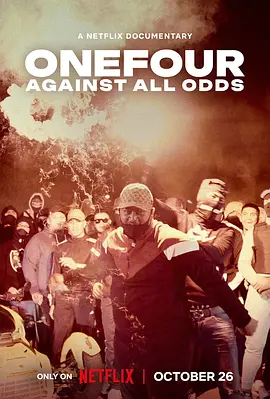 ONEFOUR：饶舌魂不死 OneFour: Against All Odds (2023)插图